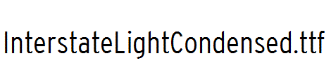 InterstateLightCondensed.ttf