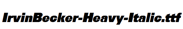 IrvinBecker-Heavy-Italic.ttf