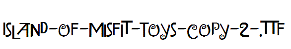 Island-of-Misfit-Toys-copy-2-.ttf