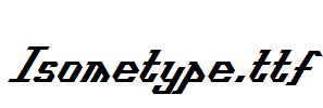 Isometype.ttf