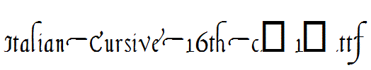 Italian-Cursive-16th-c.(1).ttf