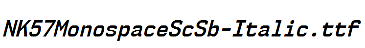 NK57MonospaceScSb-Italic.ttf