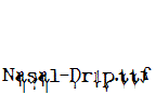 Nasal-Drip.ttf