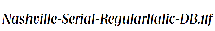 Nashville-Serial-RegularItalic-DB.ttf