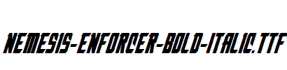 Nemesis-Enforcer-Bold-Italic.ttf