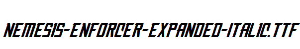 Nemesis-Enforcer-Expanded-Italic.ttf