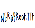 Nerdproof.ttf