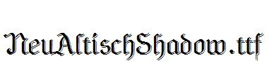 NeuAltischShadow.ttf