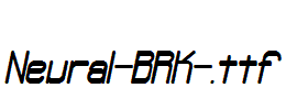 Neural-BRK-.ttf