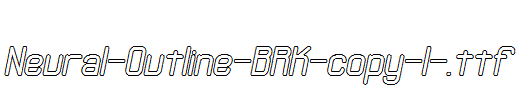 Neural-Outline-BRK-copy-1-.ttf