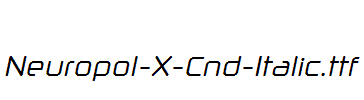 Neuropol-X-Cnd-Italic.ttf