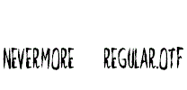 Nevermore-Regular.otf