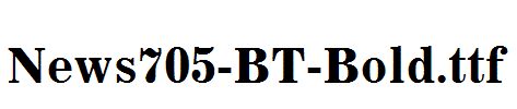 News705-BT-Bold.ttf