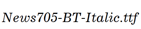 News705-BT-Italic.ttf