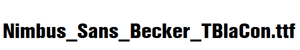 Nimbus_Sans_Becker_TBlaCon.ttf