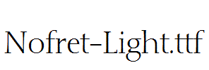 Nofret-Light.ttf