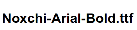 Noxchi-Arial-Bold.ttf