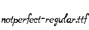 notperfect-regular.ttf