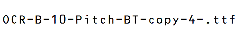 OCR-B-10-Pitch-BT-copy-4-.ttf