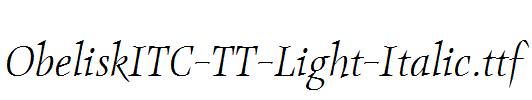 ObeliskITC-TT-Light-Italic.ttf