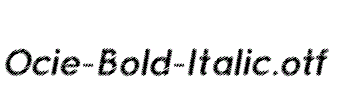 Ocie-Bold-Italic.otf