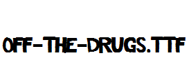 Off-The-Drugs.ttf
