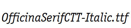 OfficinaSerifCTT-Italic.ttf