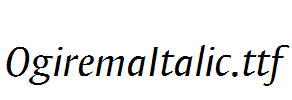 OgiremaItalic.ttf