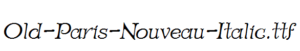 Old-Paris-Nouveau-Italic.ttf