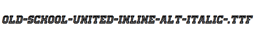 Old-School-United-Inline-Alt-Italic-.ttf