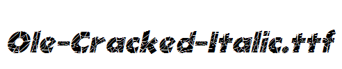 Ole-Cracked-Italic.ttf