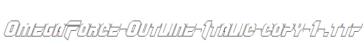 OmegaForce-Outline-Italic-copy-1-.ttf