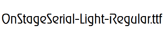 OnStageSerial-Light-Regular.ttf