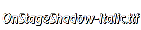 OnStageShadow-Italic.ttf