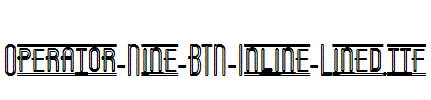 Operator-Nine-BTN-Inline-Lined.ttf