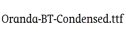 Oranda-BT-Condensed.ttf