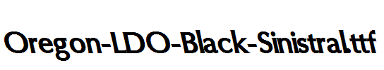 Oregon-LDO-Black-Sinistral.ttf