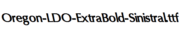 Oregon-LDO-ExtraBold-Sinistral.ttf