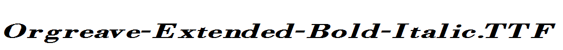 Orgreave-Extended-Bold-Italic.ttf