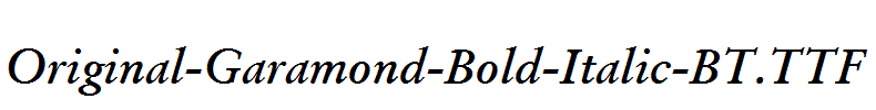 Original-Garamond-Bold-Italic-BT.ttf