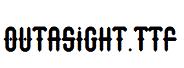 Outasight.ttf