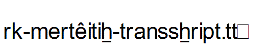 RK-Meroitic-Transscript.ttf