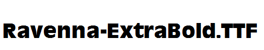 Ravenna-ExtraBold.ttf