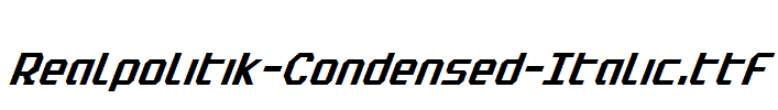 Realpolitik-Condensed-Italic.ttf