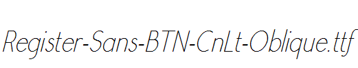 Register-Sans-BTN-CnLt-Oblique.ttf