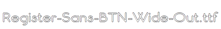 Register-Sans-BTN-Wide-Out.ttf