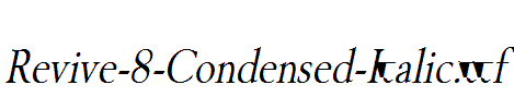 Revive-8-Condensed-Italic.ttf