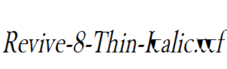 Revive-8-Thin-Italic.ttf