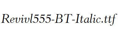 Revivl555-BT-Italic.ttf