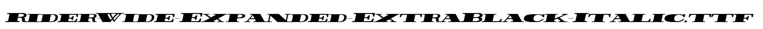 Rider-Wide-Expanded-ExtraBlack-Italic.ttf